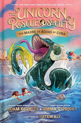 The Madre de Aguas of Cuba (The Unicorn Rescue Society)