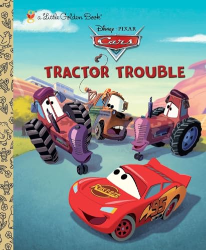 Tractor Trouble (Disney_Pixar Cars) (Little Golden Book)