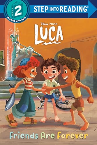 Friends Are Forever (Disney_Pixar Luca) (Step into Reading)