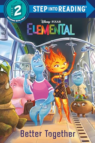 Better Together (Disney_Pixar Elemental) (Step into Reading)