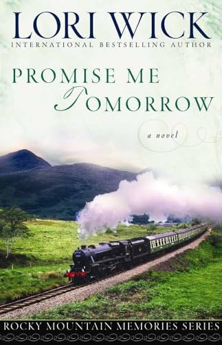 Promise Me Tomorrow (Rocky Mountain Memories #4)