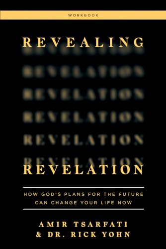 Revealing Revelation Workbook: How God