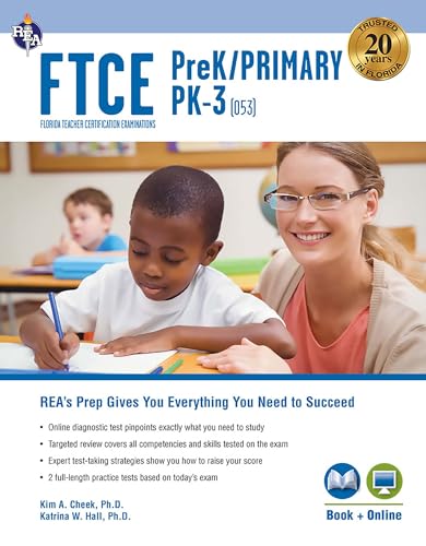 FTCE Prekindergarten_Primary PK-3 (053) Book + Online (FTCE Teacher Certification Test Prep)