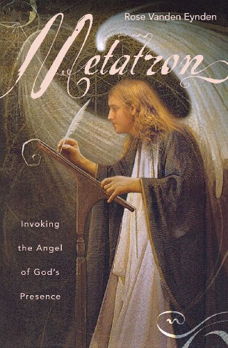 Metatron: Invoking the Angel of God