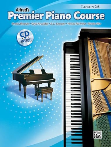 Premier Piano Course Lesson Book, Bk 2A: Book & CD (Premier Piano Course, Bk 2A)