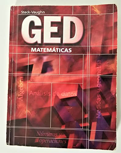 Steck-Vaughn GED, Spanish: Student Edition Mathematics (Spanish Edition)