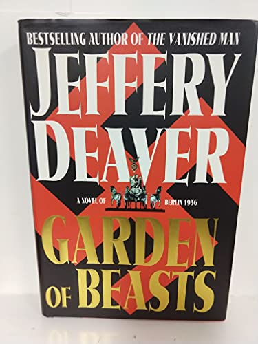 Garden of Beasts: A Novel of Berlin 1936