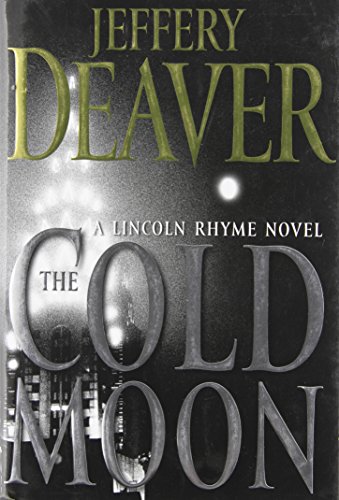 The Cold Moon: A Lincoln Rhyme Novel