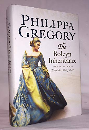 The Boleyn Inheritance (The Plantagenet and Tudor Novels)