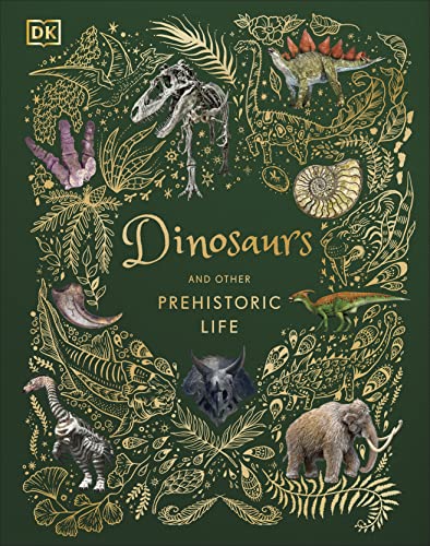 Dinosaurs and Other Prehistoric Life (DK Children