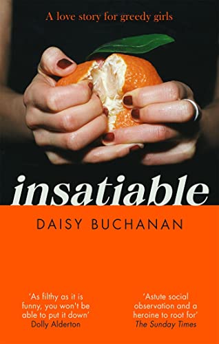 Insatiable: ‘A frank, funny account of 21st-century lust