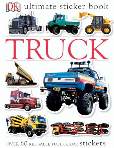 Ultimate Sticker Book: Truck: Over 60 Reusable Full-Color Stickers