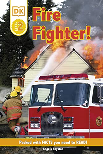 DK Readers L2: Fire Fighter! (DK Readers Level 2)