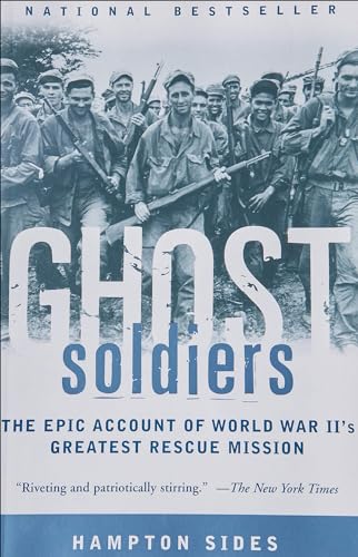 Ghost Soldiers: The Forgotten Epic Storyof World War II