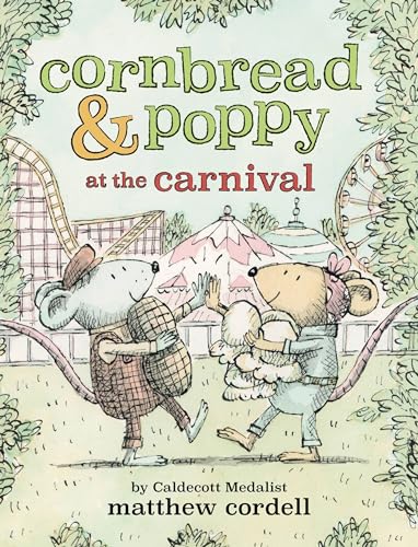 Cornbread & Poppy at the Carnival (Cornbread and Poppy, 2)