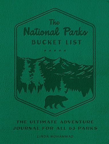 The National Parks Bucket List: The Ultimate Adventure Journal for all 63 Parks