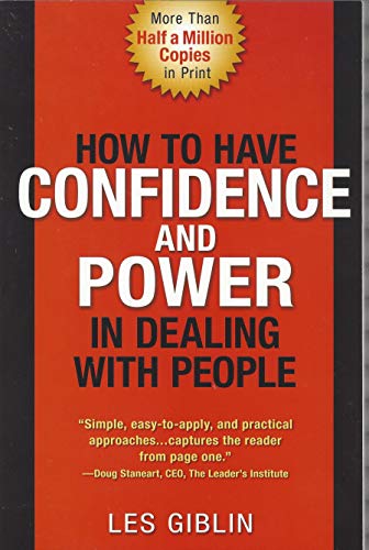 How to have confidence and power in dealing with people