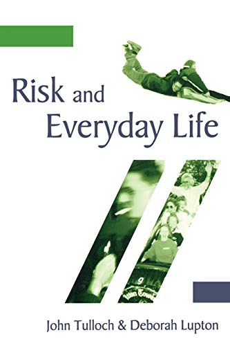 Risk and Everyday Life (Key Ideas)