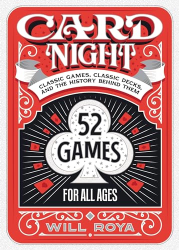 Card Night: Classic Games, Classic Decks, and The History Behind Them