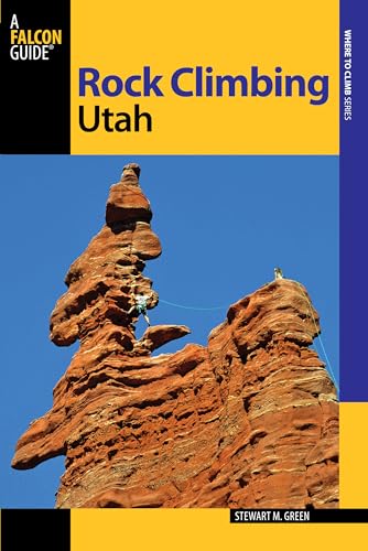 Rock Climbing Utah (State Rock Climbing Series)