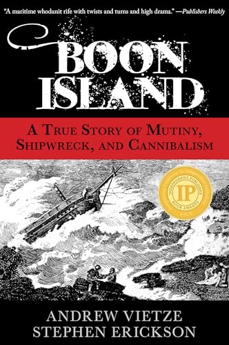 Boon Island: A True Story of Mutiny, Shipwreck, and Cannibalism