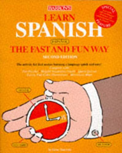 Learn Spanish the Fast and Fun Way : With Spanish-English English-Spanish Dictionary (Barron