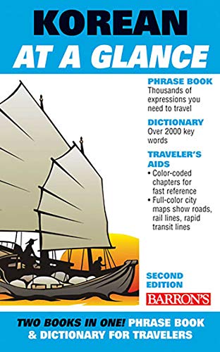 Korean At A Glance: Phrasebook and Dictionary for Travelers (Barron