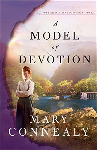 A Model of Devotion: (An Inspirational Historical Western Mountain Romance & Family Drama) (The Lumber Baron