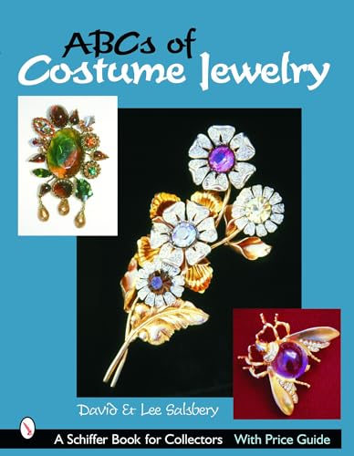 ABCs of Costume Jewelry: Advice for Buying & Collecting (Schiffer Book for Collectors)