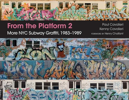 From the Platform 2: More NYC Subway Graffiti, 1983–1989