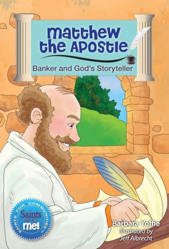 Matthew the Apostle: Banker and God