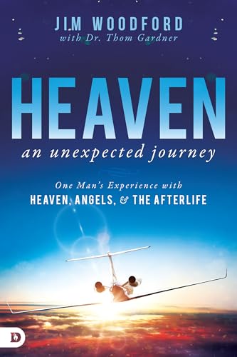 Heaven, an Unexpected Journey: One Man