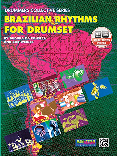 Brazilian Rhythms for Drumset: Book & Online Audio (Manhattan Music Publications - Drummers Collective Series)