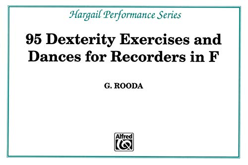 95 Dexterity Exercises for Recorders in F (Hargail Performance)