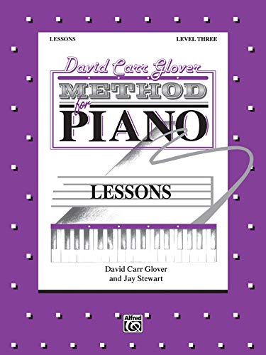 David Carr Glover Method for Piano Lessons: Level 3