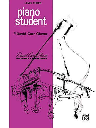 Piano Student: Level 3 (David Carr Glover Piano Library)