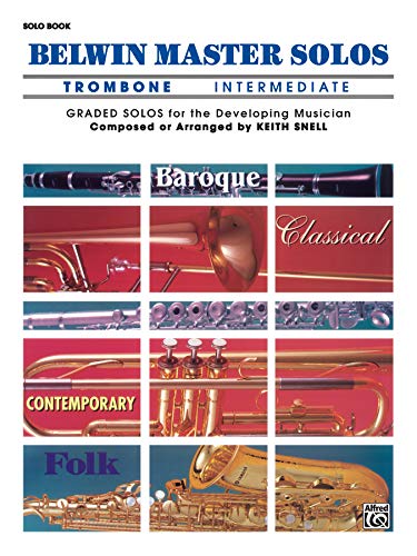 Belwin Master Solos (Trombone), Vol 1: Intermediate (Belwin Master Solos, Vol 1)