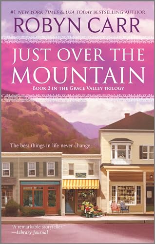 Just Over the Mountain (A Grace Valley Novel, 2)