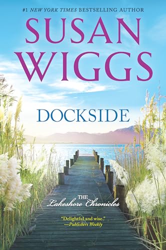 Dockside: A Romance Novel (The Lakeshore Chronicles, 3)