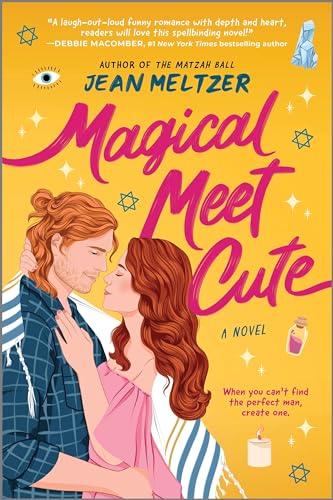 Magical Meet Cute: A Novel