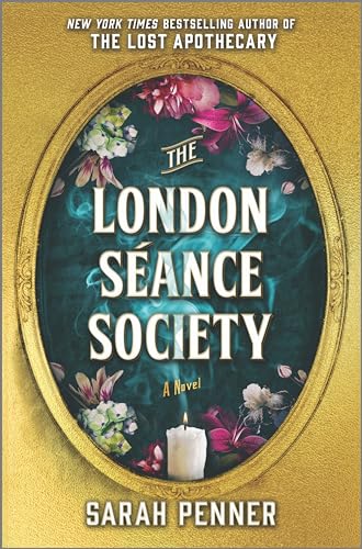 The London Séance Society: A Novel