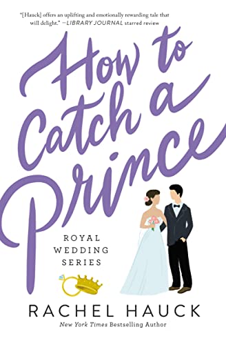 How to Catch a Prince (Royal Wedding Series)