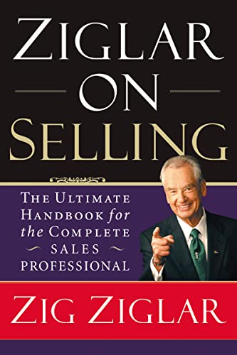 Ziglar On Selling