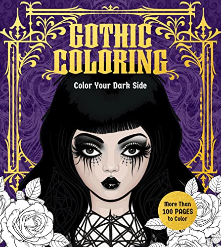 Gothic Coloring: Color Your Dark Side - More Than 100 Pages to Color (Chartwell Coloring Books)