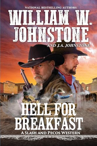 Hell for Breakfast (A Slash and Pecos Western)