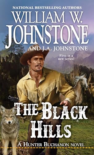 The Black Hills (A Hunter Buchanon Black Hills Western)