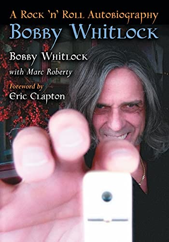 Bobby Whitlock: A Rock 