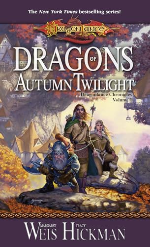 Dragons of Autumn Twilight (Dragonlance Chronicles, Volume I)