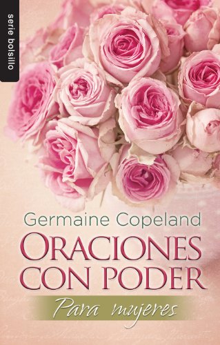 Oraciones con poder para mujeres - Serie Favoritos (Serie Bolsillo) (Spanish Edition)