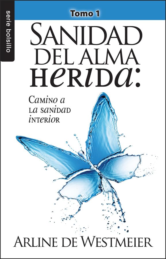 Sanidad del alma herida: Tomo 1 - Serie Favoritos (Serie Bolsillo) (Spanish Edition)